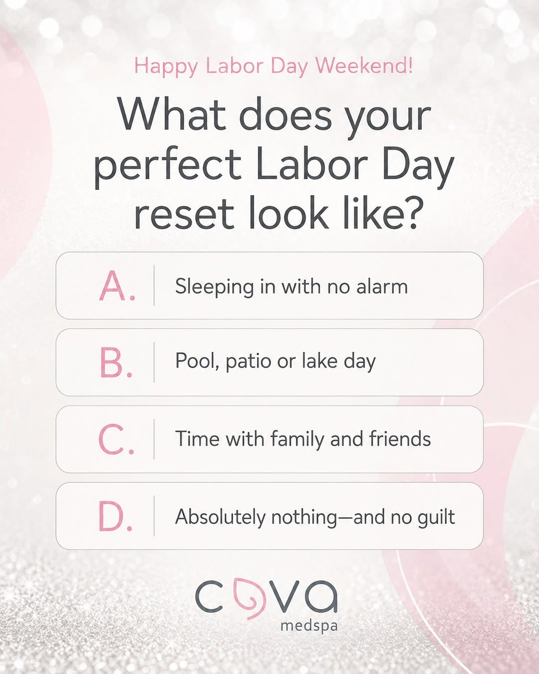 Instagram post by Dr. Jennifer Cova, DO: Happy Labor Day weekend! You’ve worked hard—now choose your ideal way to recharge. Are you A, B, C or D? Tell us in the comments. #LaborDay …