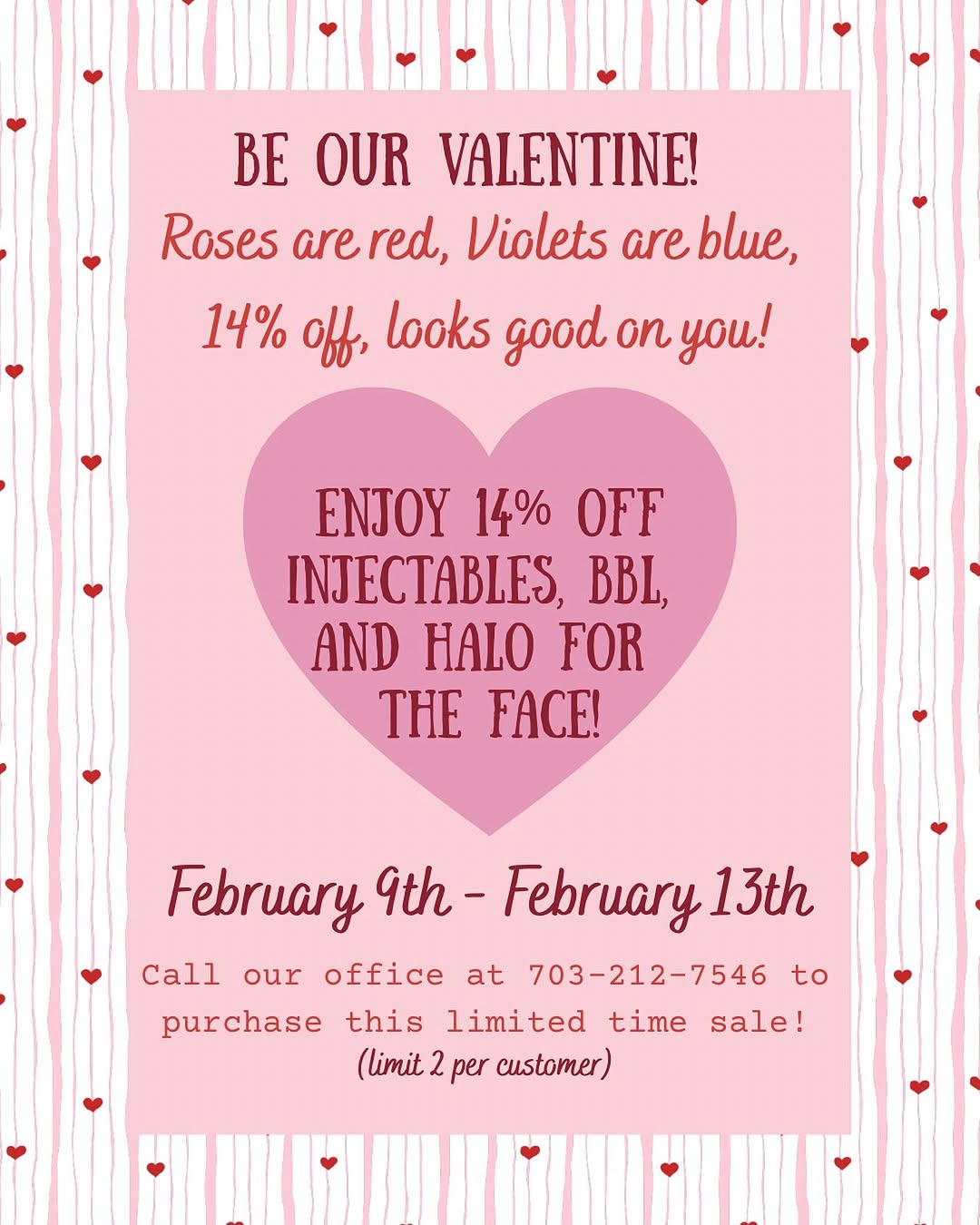 Instagram post by Dr. Joanne Simpson: Be our Valentine! Get 14% off injectables, BBL, and Halo for the face from February 9th - February 13th. Give us a call at 703-212-7546 to p…