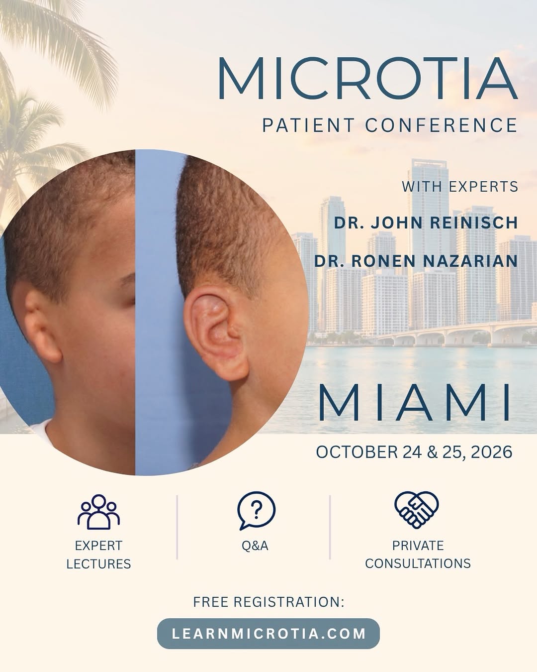 Instagram post by Dr. John F. Reinisch: Miami, we’re coming! 🌴 Join us on October 24 & 25, 2026 for our Microtia & Atresia Patient Conference in Miami, Florida. Families and patie…