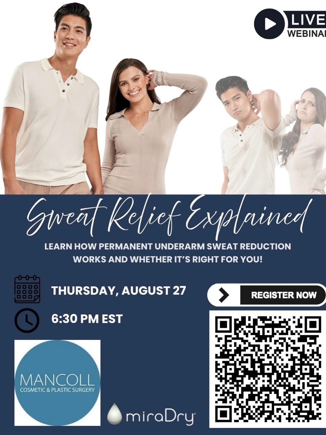 Instagram post by Dr. John Mancoll: 🎉 GREAT RELIEF EXPLAINED! 💧 Tired of constantly dealing with underarm sweat? Join us for a LIVE miraDry® webinar and learn how permanent u…