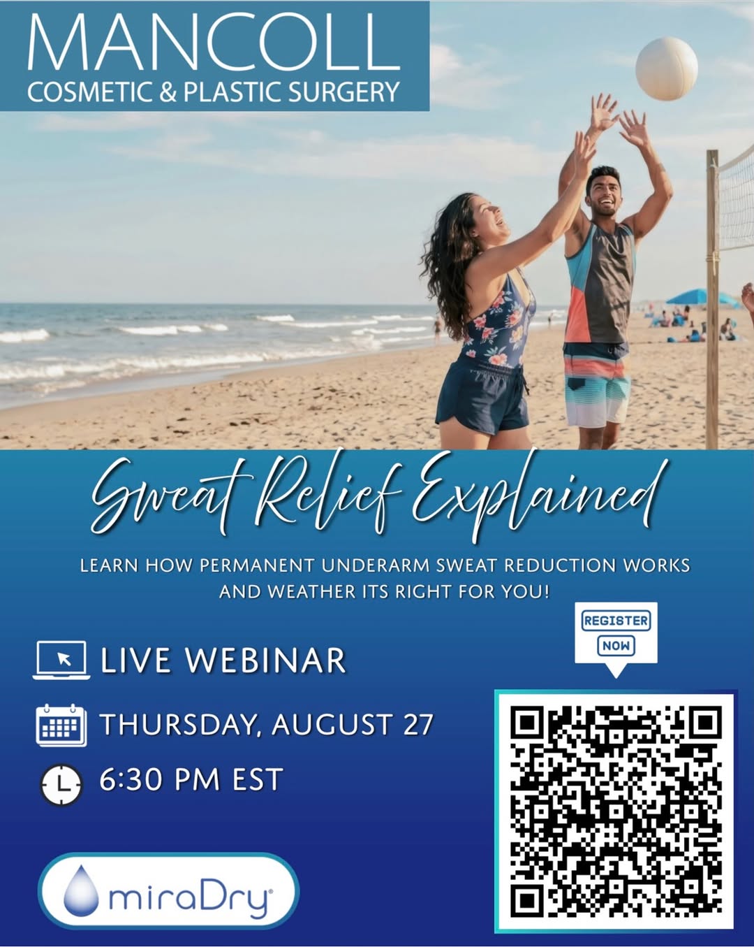 Instagram post by Dr. John Mancoll: 🎉 FREE WEBINAR by miraDry®! 💧 Tired of constantly dealing with underarm sweat? Join us for a LIVE miraDry® webinar and learn how permanent…