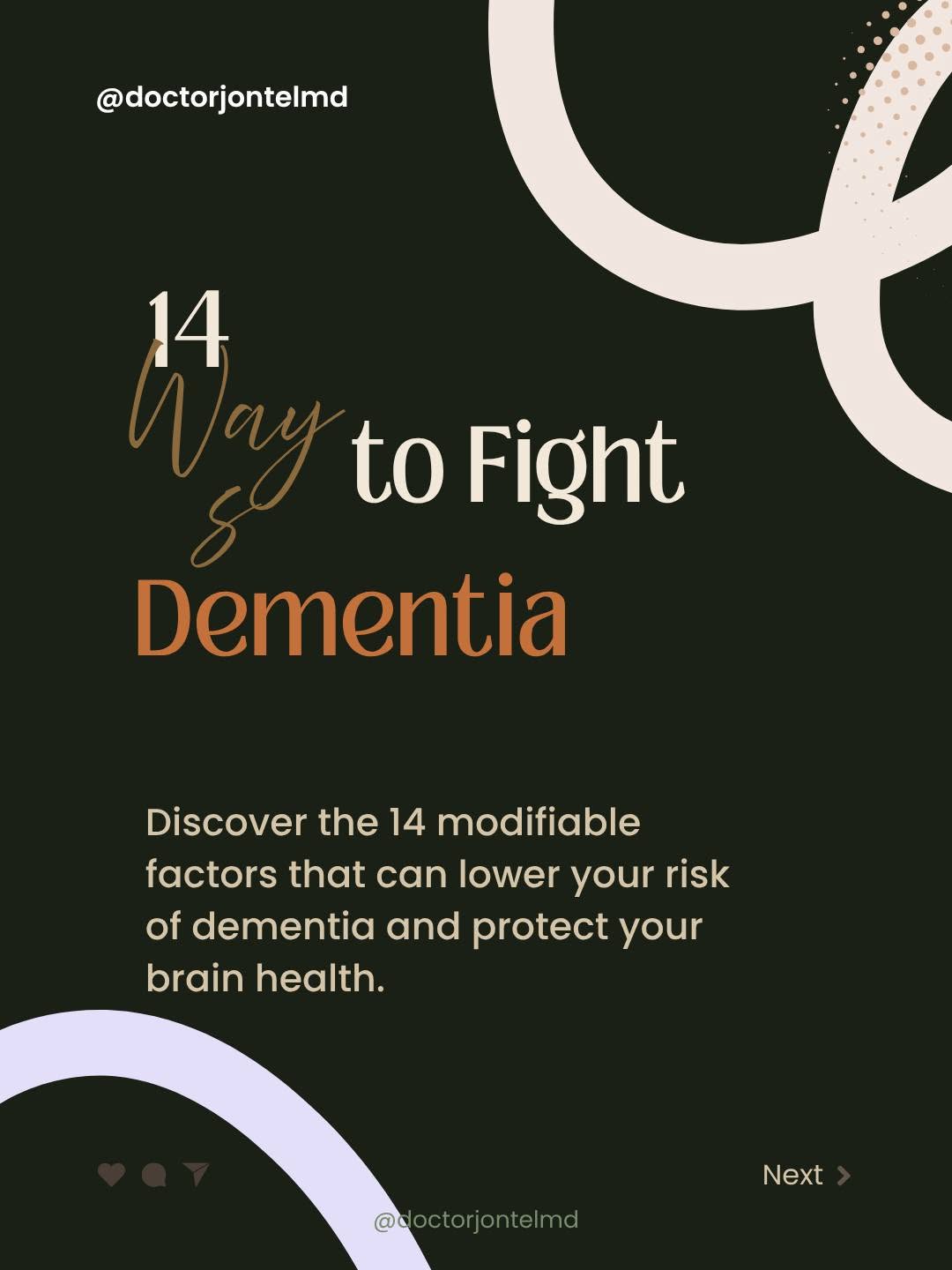 Instagram post by Dr. Jontel Pierce: Unlock the power to protect your brain! 🧠 Discover 14 modifiable factors that can lower your risk of dementia. From managing blood pressure…