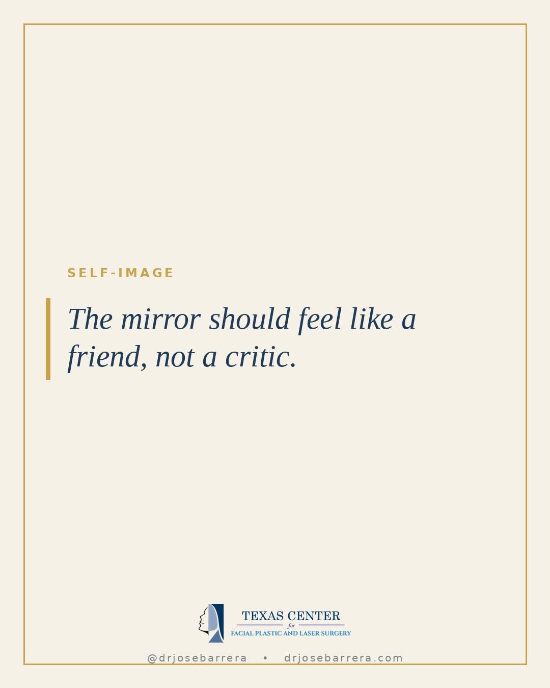Instagram post by Dr. Jose Barrera: Your reflection shouldn't feel like a daily critique. When you feel at peace with what you see, everything changes — how you walk into a roo…
