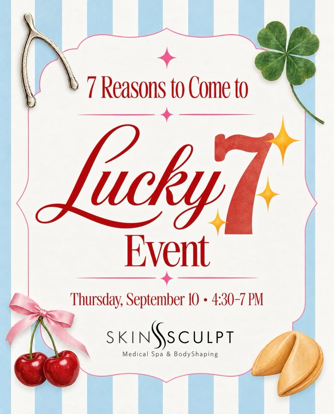 Instagram post by Dr. Julie A. Maughan: Lucky Seven is coming up. 🍀 Join us for a night of exclusive specials, giveaways, good company, and all things SkinSculpt. If you’ve been w…