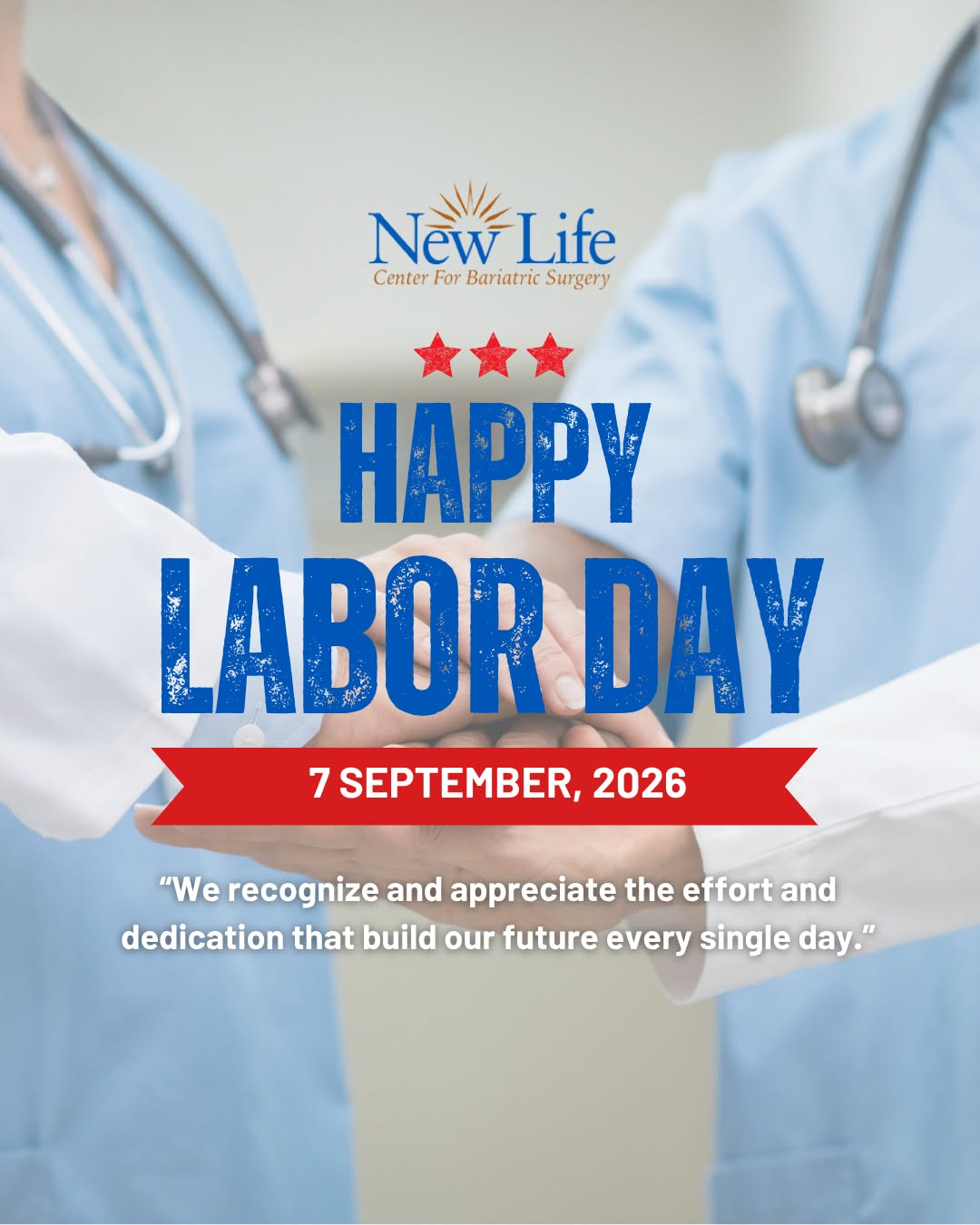 Instagram post by Dr. K. Robert Williams, Jr.: Happy Labor Day from New Life Center for Bariatric Surgery! 🇺🇸 Today, we celebrate the hard work, dedication, and determination of workers…
