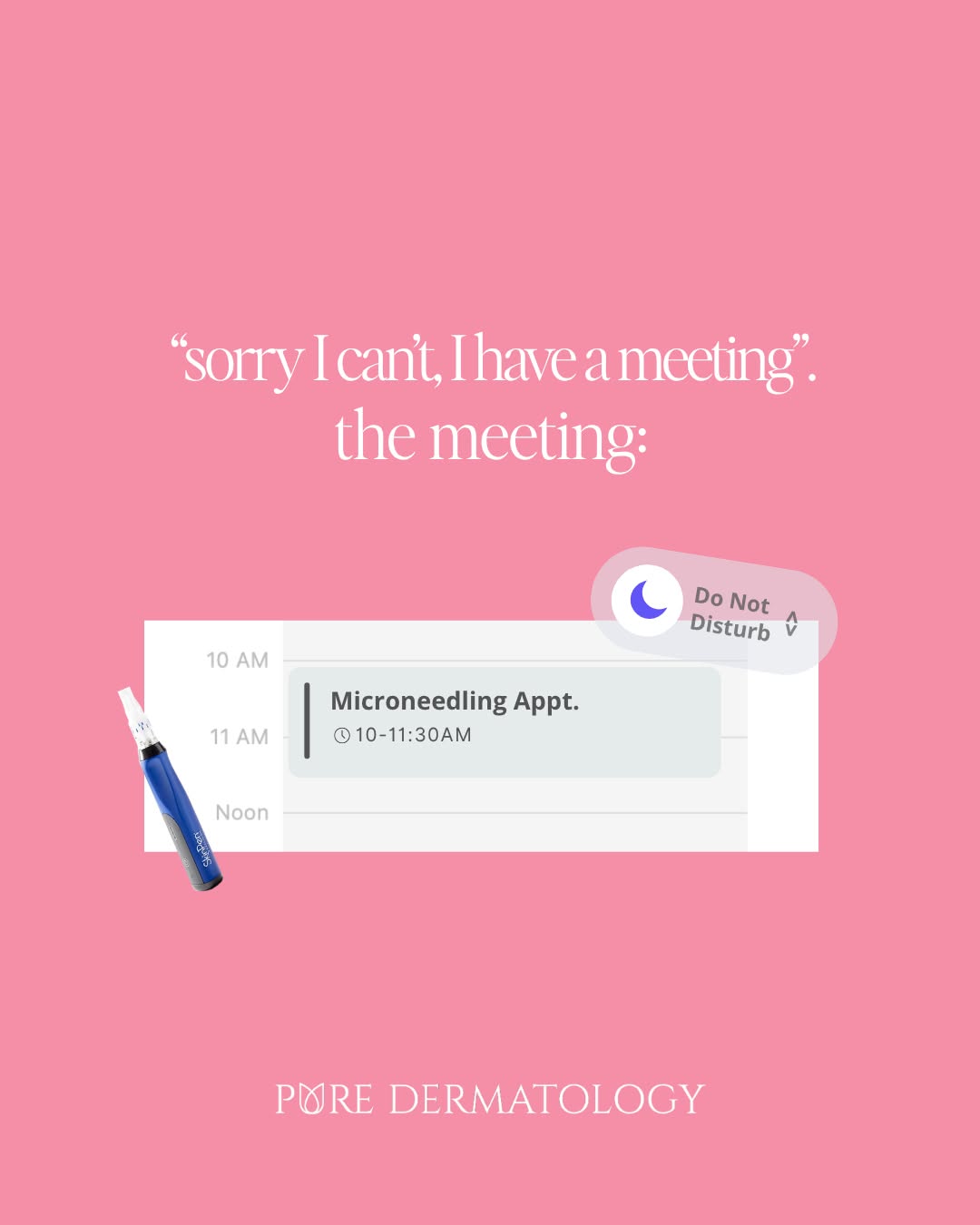 Instagram post by Dr. Kate Zibilich Holcomb: Some meetings simply cannot be rescheduled. 💅 Microneedling is officially on the calendar, the phone is on Do Not Disturb, and for the next…