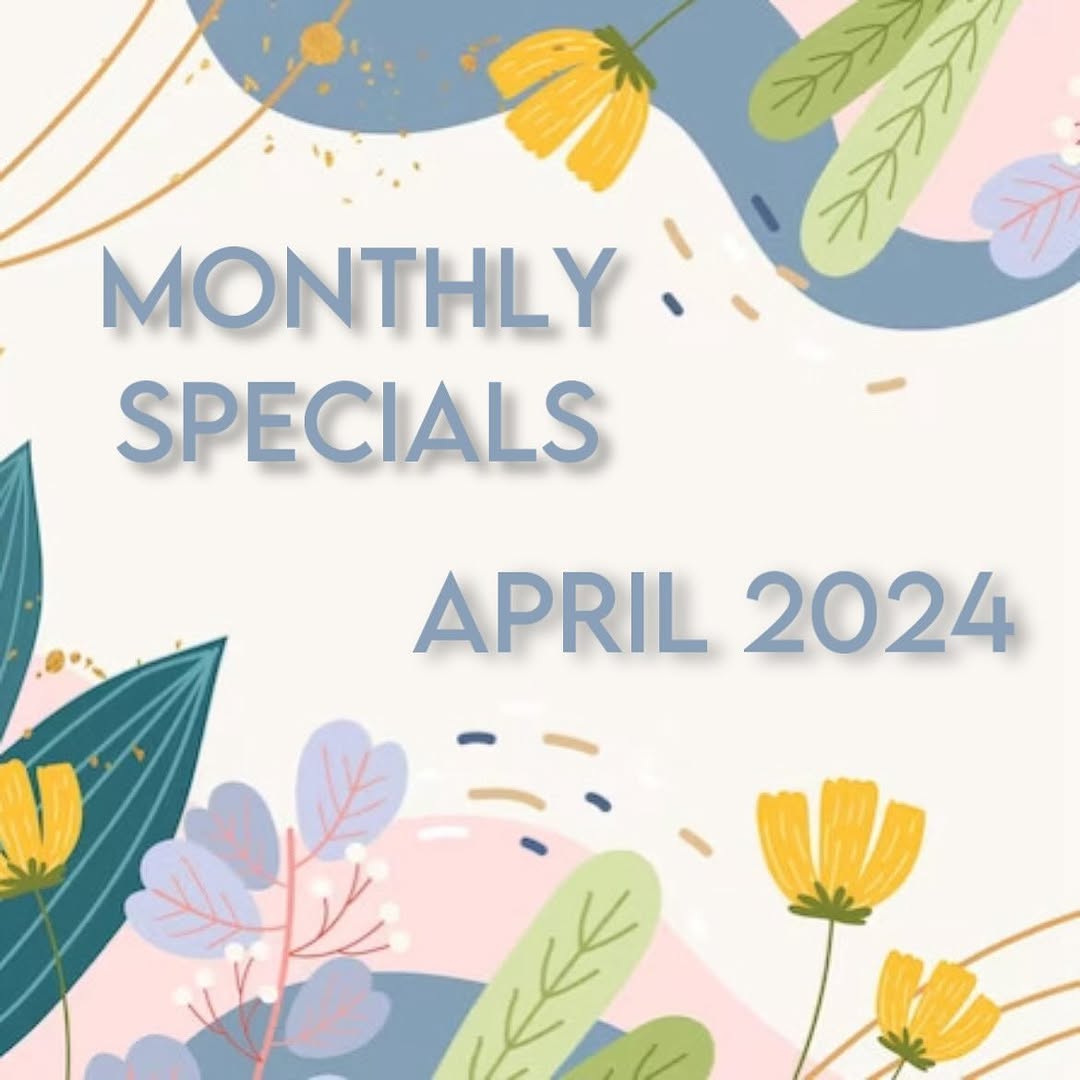 Instagram post by Dr. Katherine A. Orlick: MONTHLY SPECIAL TIME! 🌷 Swipe to check out our amazing deals for this month!