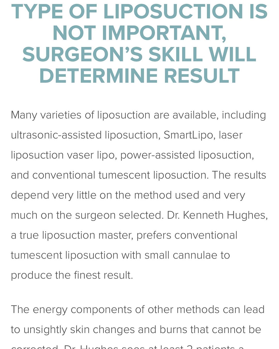 Instagram post by Dr. Kenneth Hughes: One of the many questions patients ask about liposuction or liposuction revision procedures is what type of liposuction is performed? The ty…