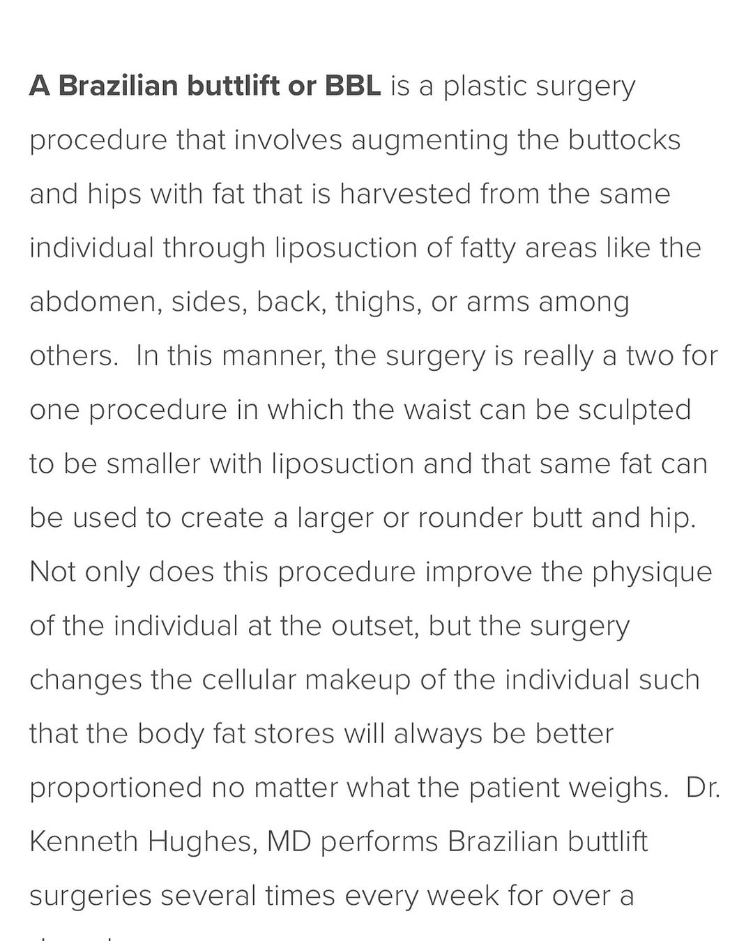 Instagram post by Dr. Kenneth Hughes: Dr. Kenneth Hughes has performed thousands of Brazilian Buttlifts. There is a lot of information on Dr. Hughes’s websites about Brazilian bu…