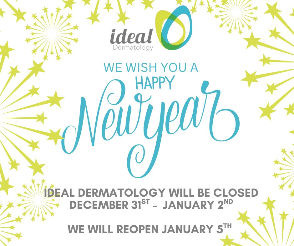 Instagram post by Dr. Kevin J. Mott: Happy New Year! Ideal Dermatology will be closed December 31st to January 2nd. We will reopen January 5th.