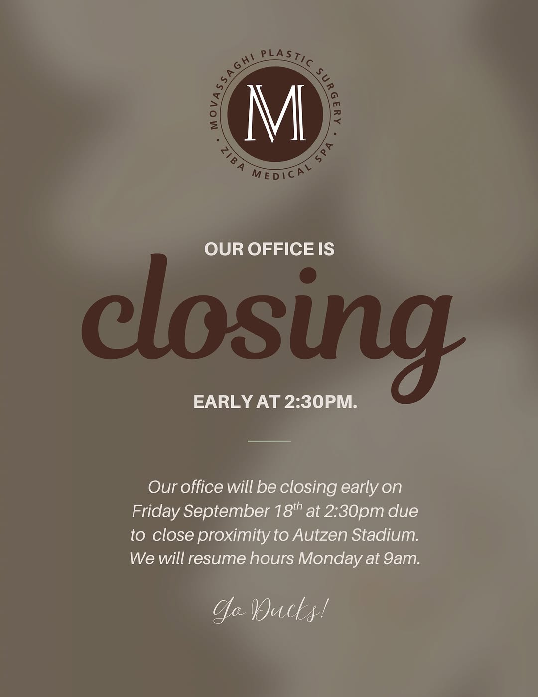 Instagram post by Dr. Kiya Movassaghi: We will be closing early today, Friday September 18th at 2:30pm! We will resume regular business hours on Monday at 9am. Go Ducks! 💛 #zibam…
