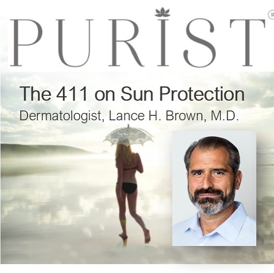 Instagram post by Dr. Lance H. Brown: Board-certified dermatologist Lance H. Brown, M.D. shares best practices for keeping skin safe while soaking up the sun in Purist Magazine h…
