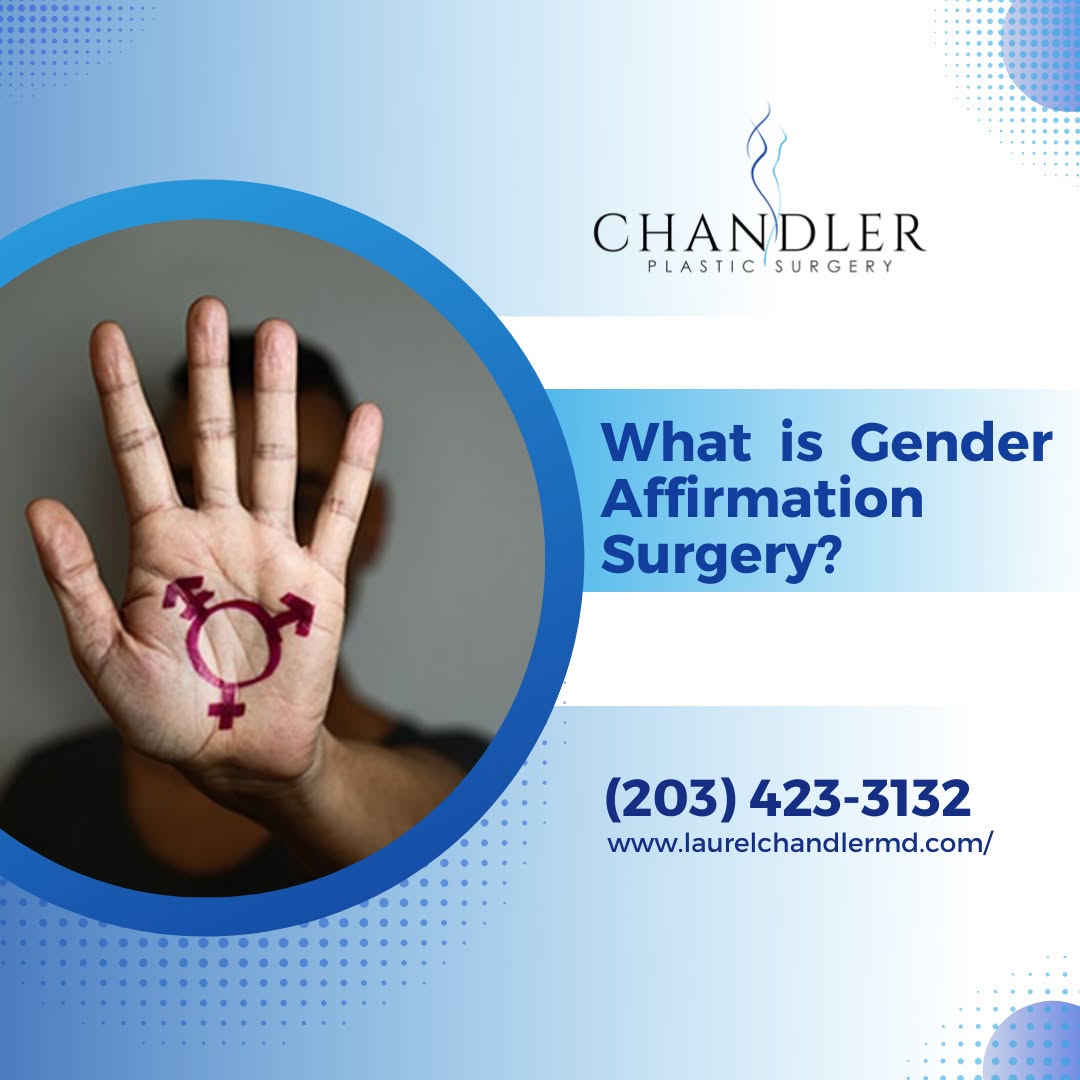 Instagram post by Dr. Laurel Chandler: If you ever wanted to know what Gender Affirmation Surgery is you have to contact professionals who understands the importance of their prac…