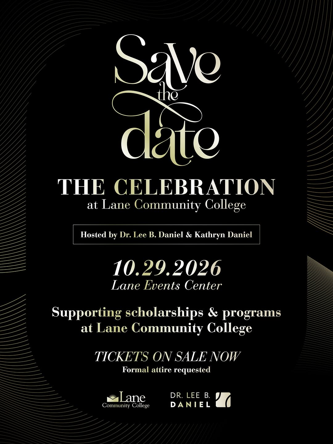 Instagram post by Dr. Lee B. Daniel: SAVE THE DATE & BUY YOUR TICKET ✨ Something special is coming to Lane Community College with event chairs, Dr. Lee B. Daniel and Kathryn Dan…
