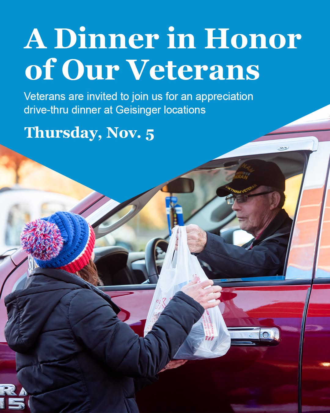 Instagram post by Dr. Lindsay S. Eisler: Geisinger is hosting our annual Veteran Appreciation Dinners on Thursday, Nov. 5, at 12 locations across our system. Veterans and 1 guest ar…