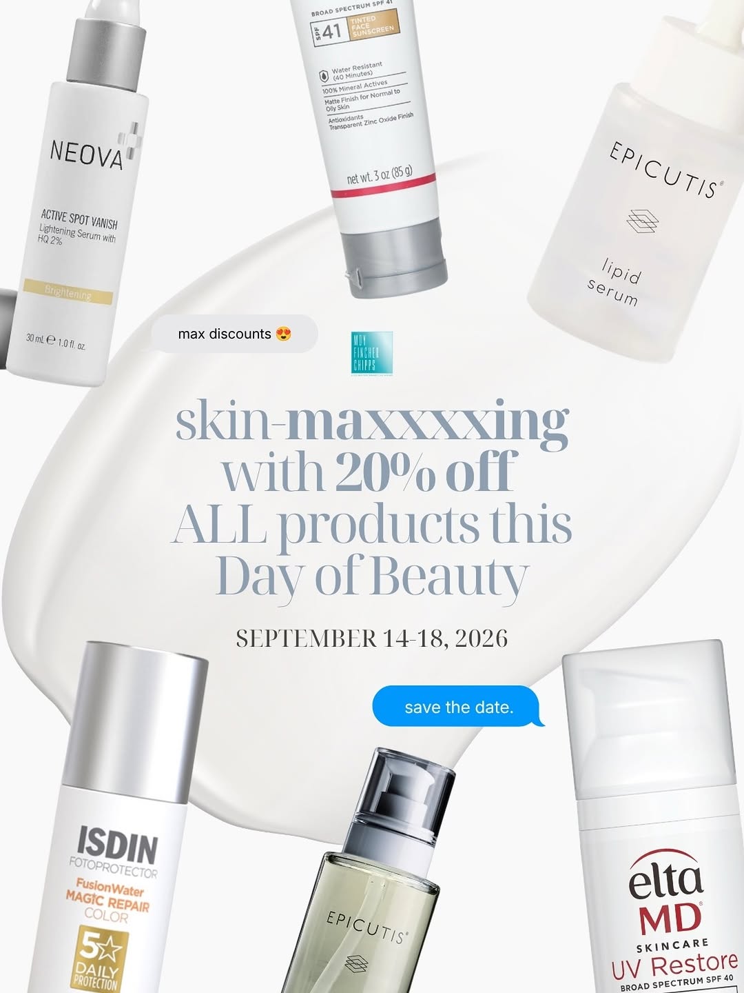 Instagram post by Dr. Lisa Chipps: It’s time to skin-maxxxx. 😍✨ For our Day of Beauty, September 14 to 18, you’re getting 20% off ALL skincare products. Yes, every single one…