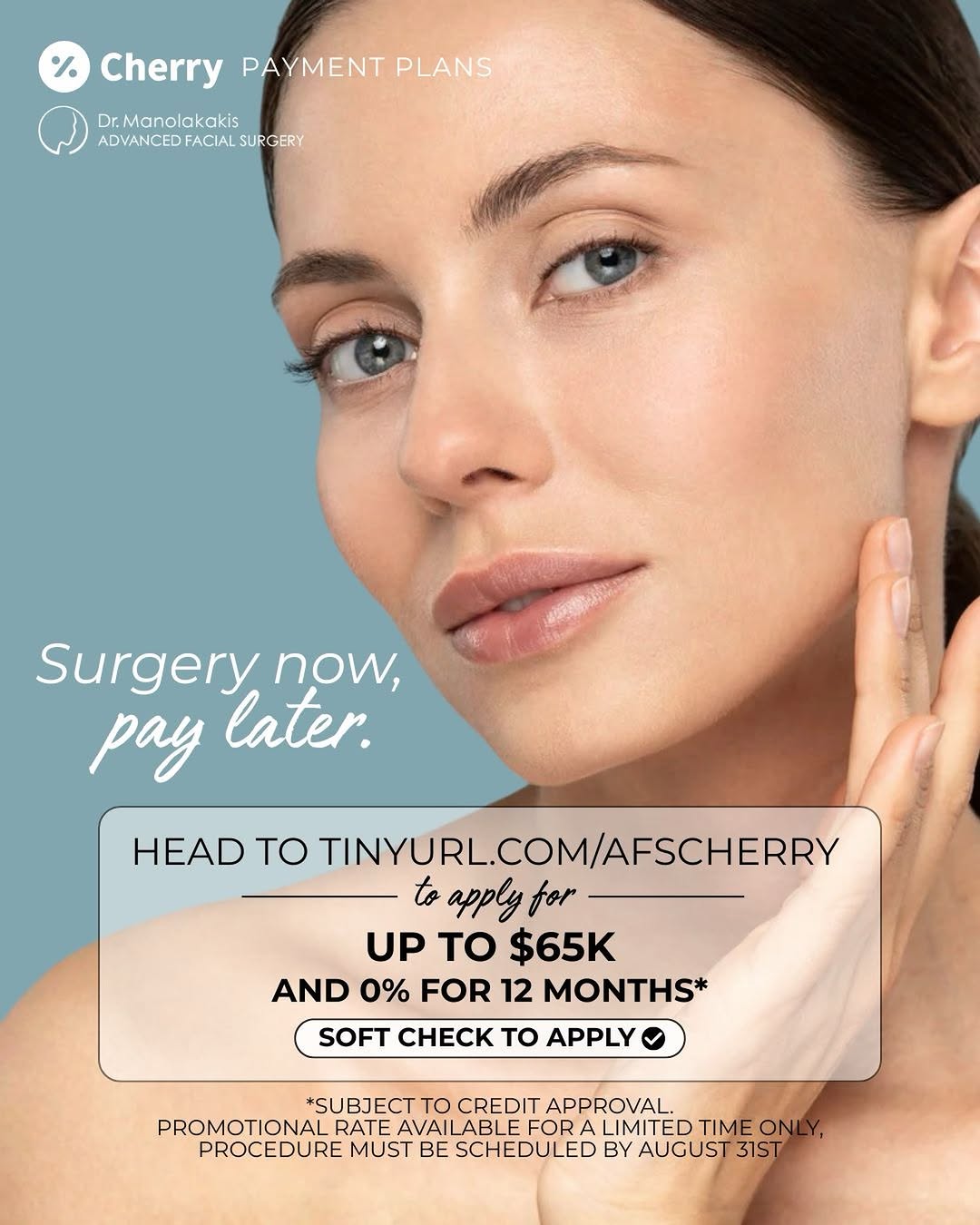 Instagram post by Dr. Manolis Manolakakis, D: Surgery now, PAY LATER 🍒 For a limited time only (2 Months), we’re offering 0% interest for 12 Months with Cherry Financing* (Our standard …