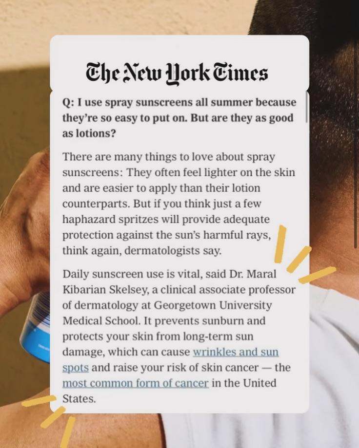 Instagram post by Dr. Maral Skelsey: Do spray sunscreens work? What are the pros and cons? Recently I talked with @nytimes for their recent article “Sun Spray is Convenient. But…