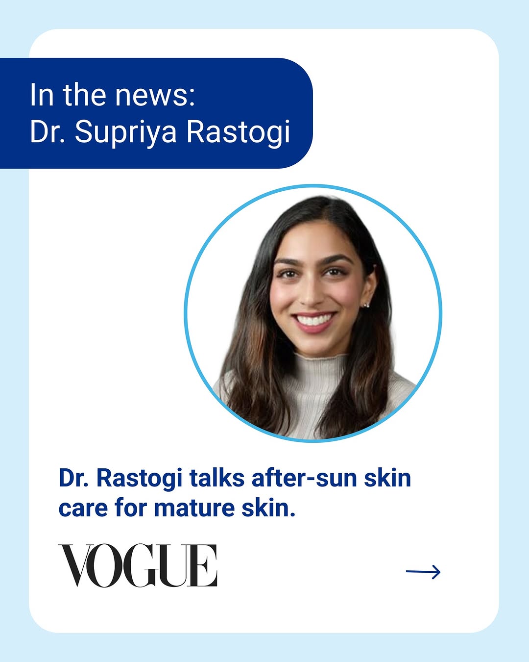 Instagram post by Dr. Marie Anne Giardina-Beckett: Dr. Supriya Rastogi is featured in @Vogue sharing expert insights on after-sun skincare for mature skin. ☀️ After spending more time outdoor…