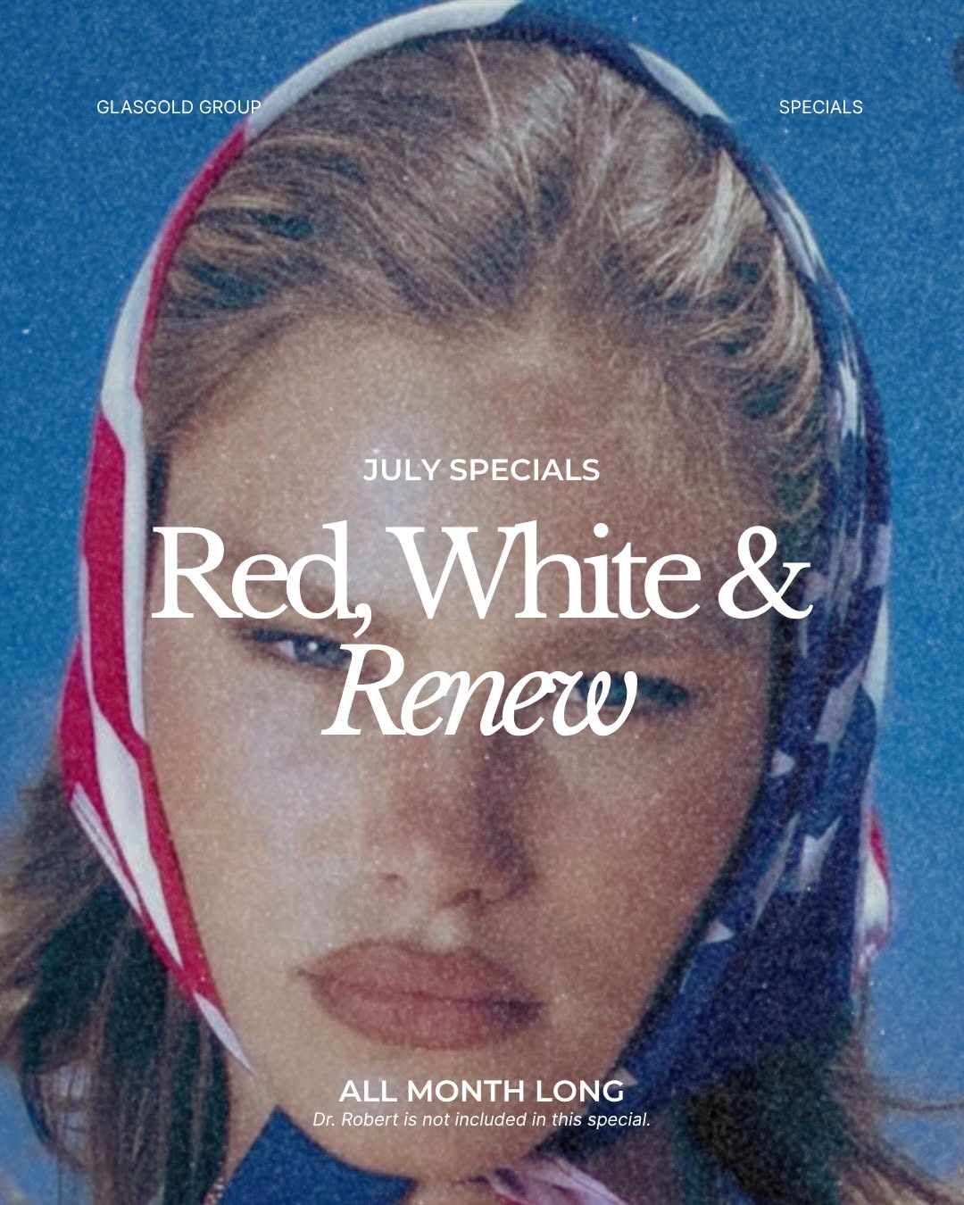 Instagram post by Dr. Mark Glasgold: LET FREEDOM GLOW ✨ Celebrate 250 Years with 25% Off Select Treatments All July Long! Summer is here, and while you’re spending more time out…