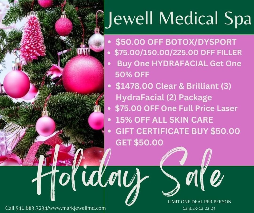 Instagram post by Dr. Mark L. Jewell: Jewell Medical Spa Holiday Sale Starts Today! Call 541.683.3234 today to get your Holiday Savings! #botoxinjections #Juvederm #dysport #Rest…