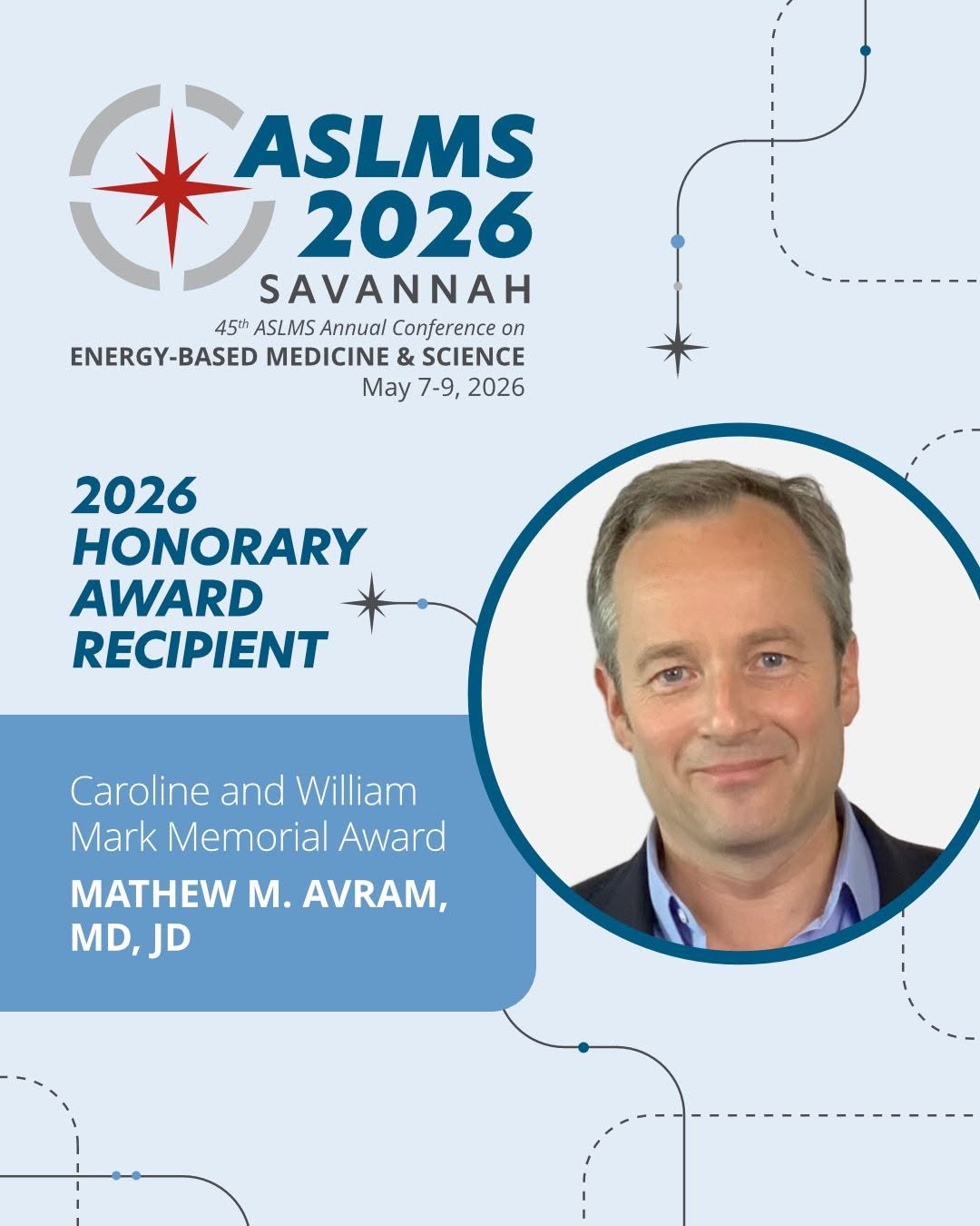 Instagram post by Dr. Mathew M. Avram: Please join us in congratulating Mathew M. Avram, MD, JD, recipient of the 2026 Caroline and William Mark Memorial Award. Don't miss his awa…