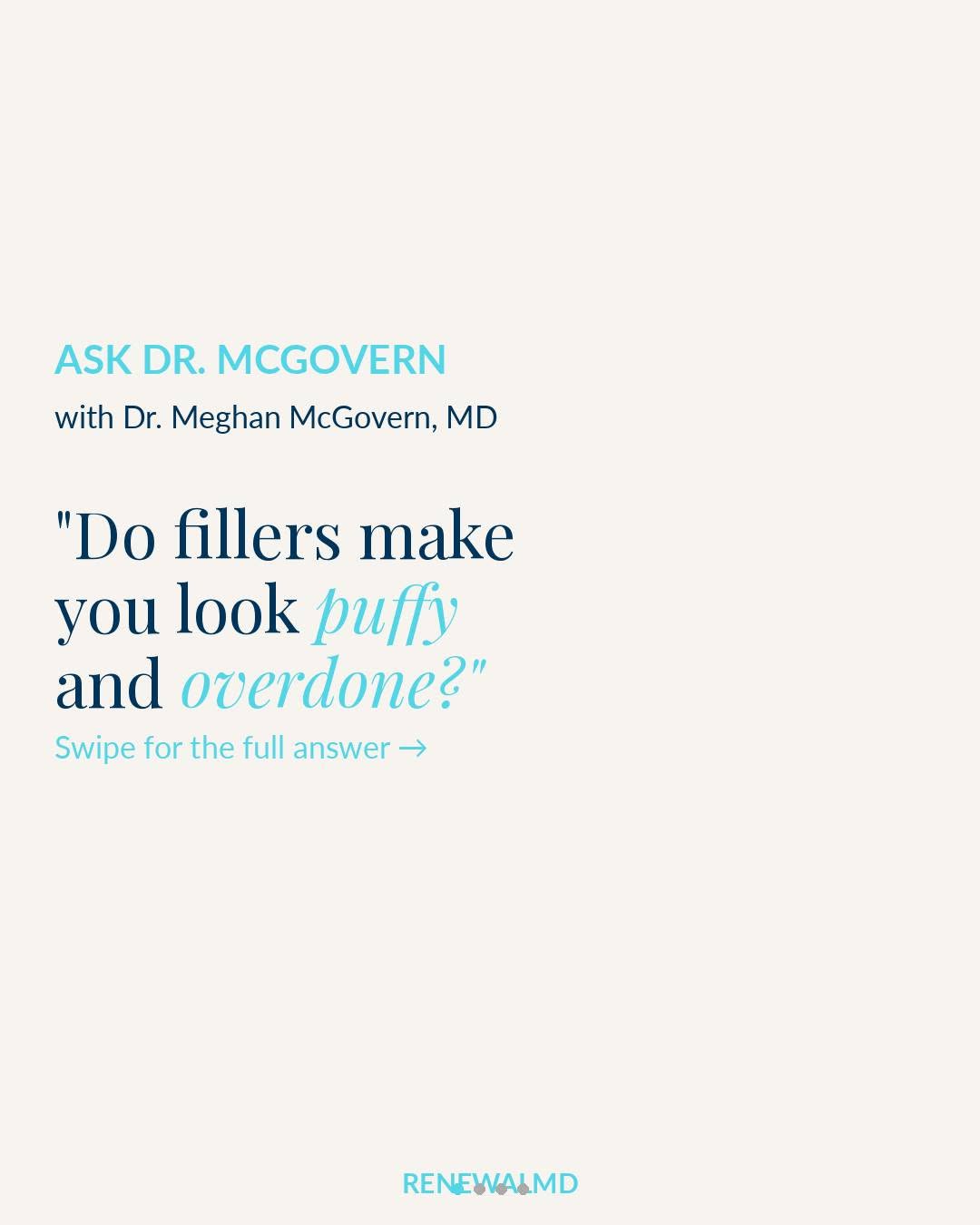 Instagram post by Dr. Meghan K. McGovern: "Do fillers make you look puffy and overdone?" 🤔 Dr. McGovern hears this one all the time — and the answer might surprise you. The "overdon…