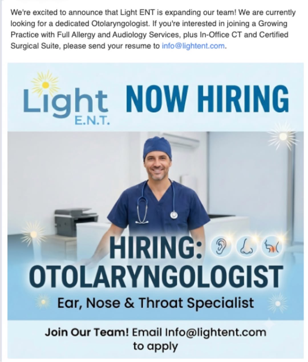 Instagram post by Dr. Michael L. Schwartz: Light E.N.T. Is looking to hire a board certified Otolaryngologist. This is an exceptional opportunity to join a prestigious practice that i…
