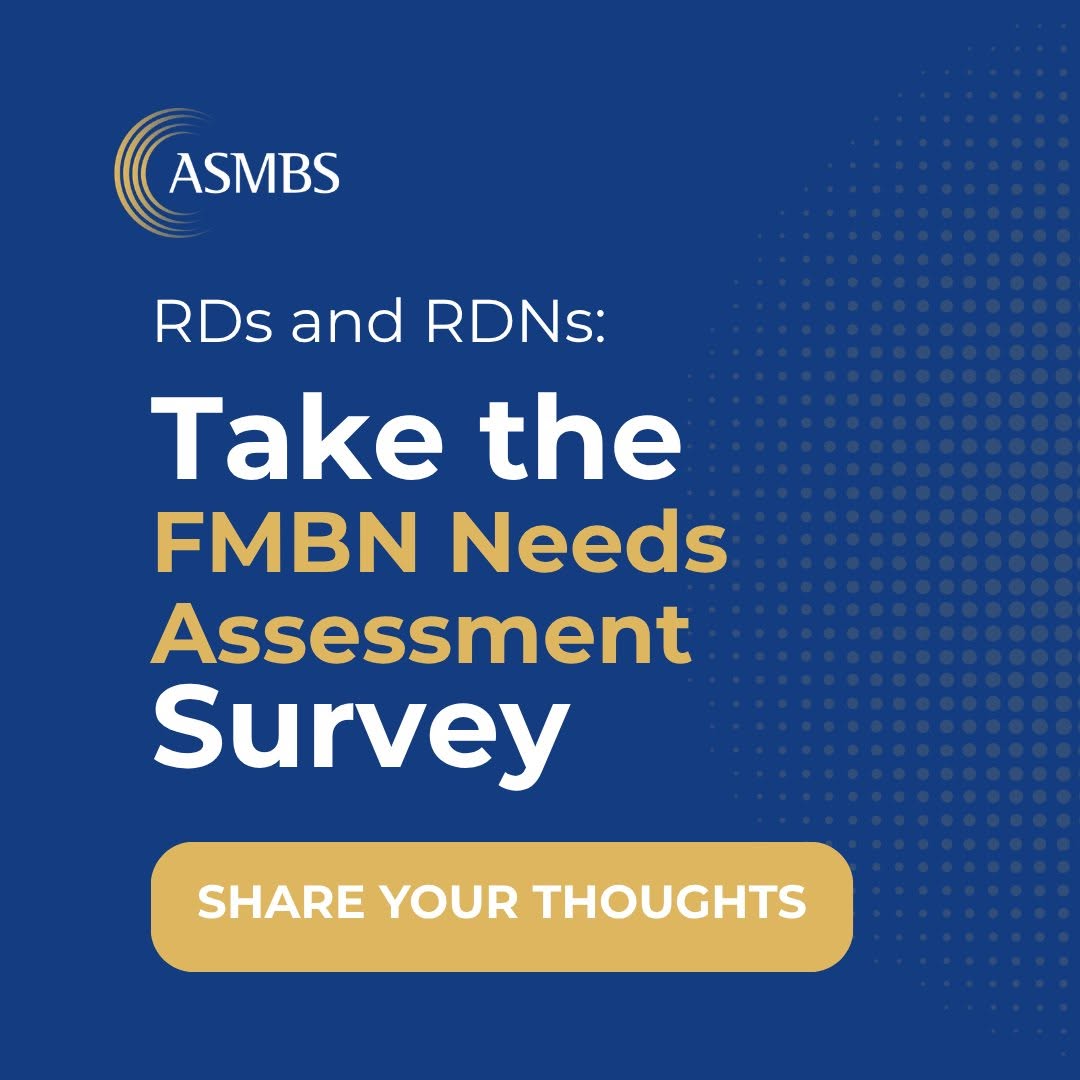 Instagram post by Dr. Monali Misra: RDNs & RDs: We want to hear from you. ASMBS is exploring a new Fundamentals of Metabolic and Bariatric Nutrition Assessment-Based Certificat…
