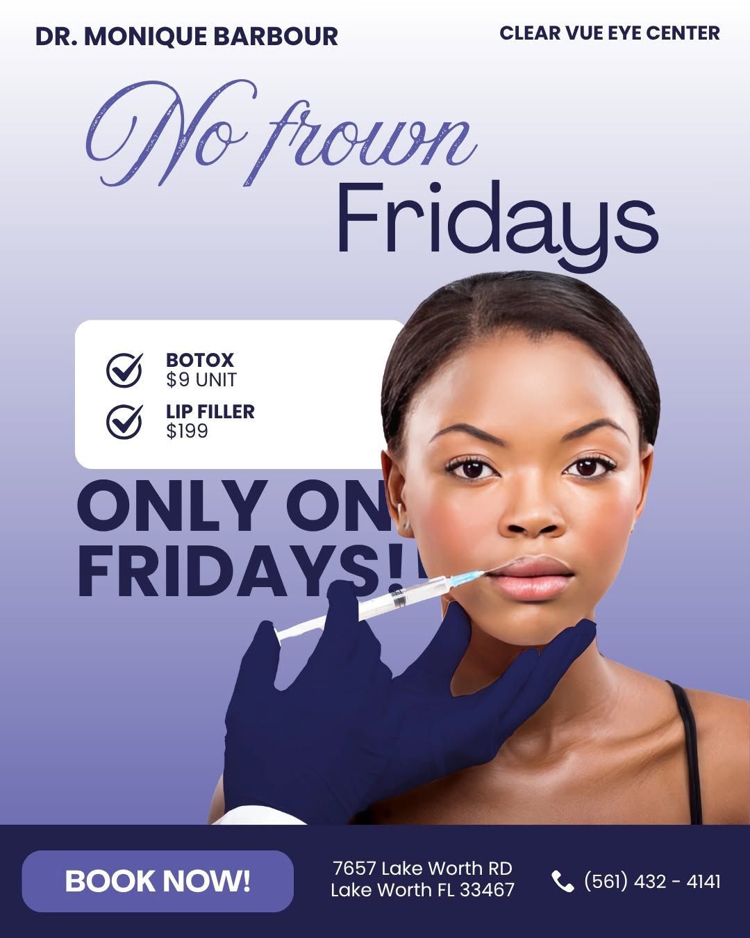 Instagram post by Dr. Monique Barbour: Happy Friday Everyone 🎉! We are beginning to do "No Frown" Fridays at our clinic, running a special of $9/unit for botox and $199 Lip Fille…