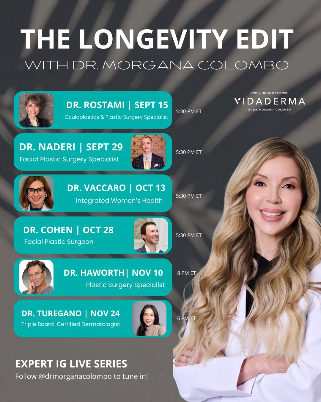 Instagram post by Dr. Morgana Colombo: I'm going LIVE with 6 experts over the next few weeks—everything from facial rejuvenation to integrative skin health—and every one of them h…