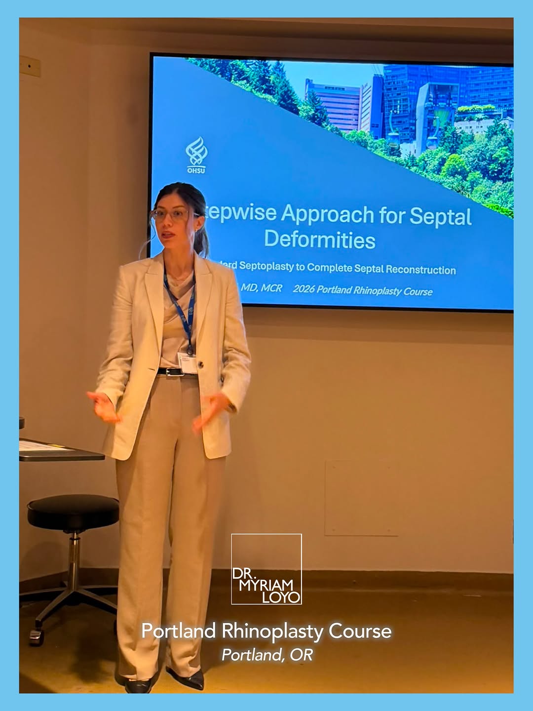Instagram post by Dr. Myriam Loyo: Reflecting back on a fantastic Portland Rhinoplasty Course at the end of July! We had an incredible group of faculty and practicing surgeons…