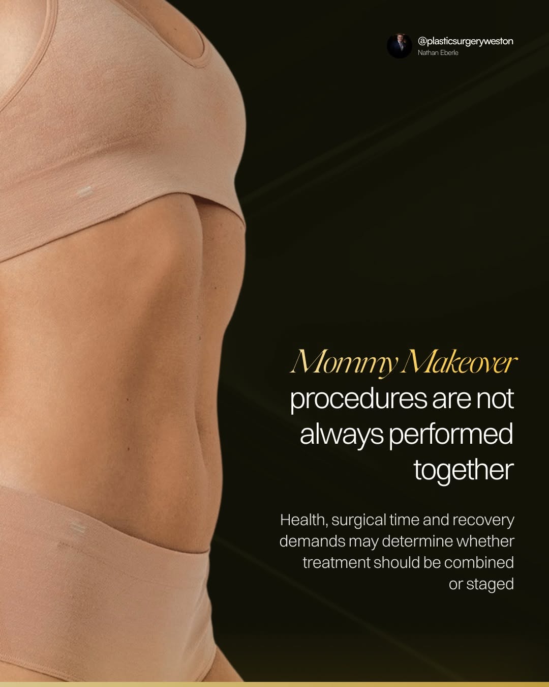 Instagram post by Dr. Nathan Eberle: A Mommy Makeover does not always mean performing every procedure during the same surgery. The safest and most appropriate plan depends on th…