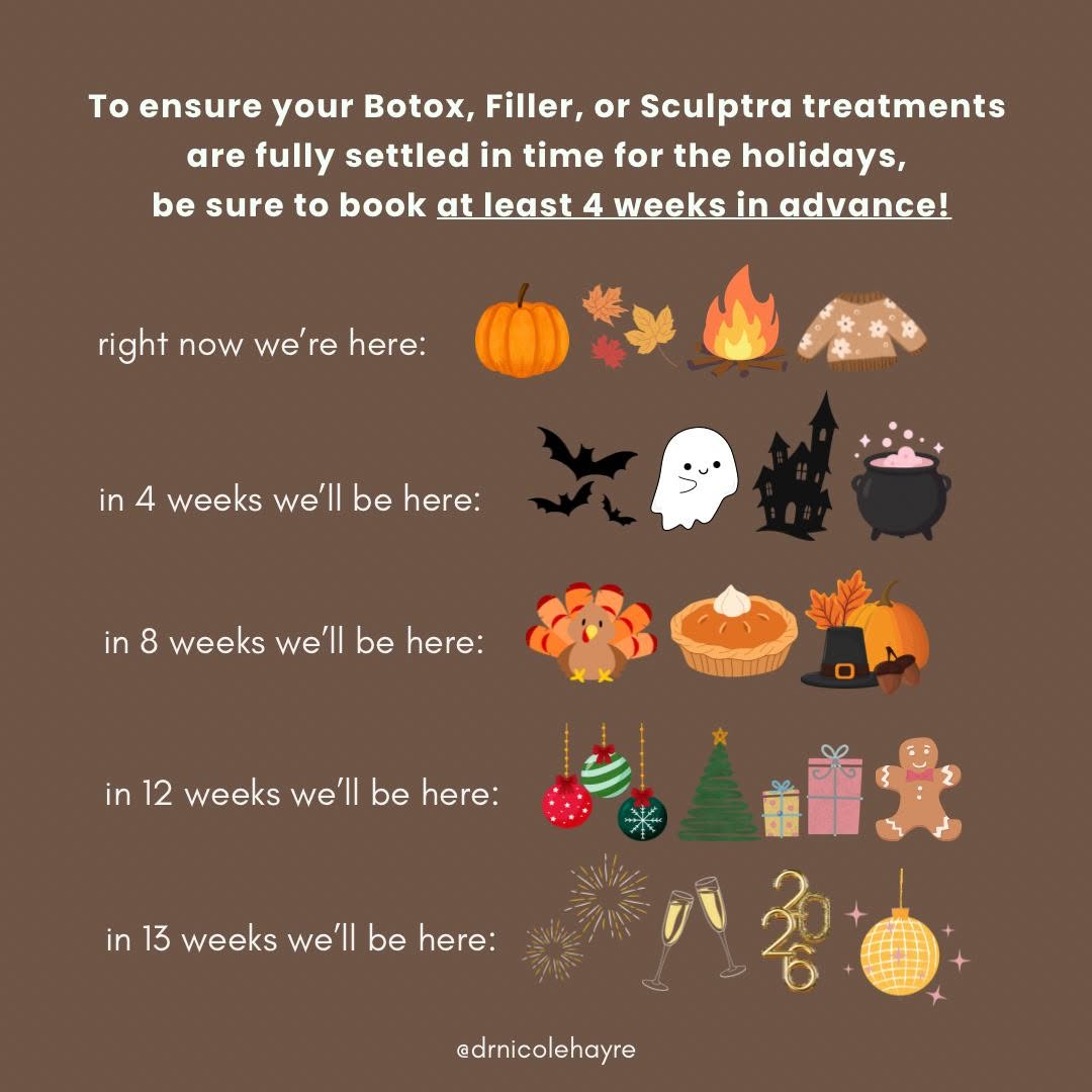 Instagram post by Dr. Nicole Hayre: Plan ahead for the holidays! 🍂🧦🧺☕️🎃 Botox, filler, and Sculptra treatments take time to settle — so be sure to schedule your appointment…