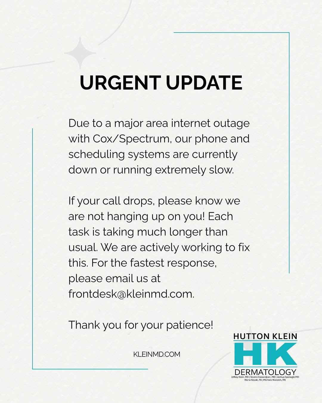 Instagram post by Dr. Norma Kassardjian: We are experiencing technical difficulties! ⁠ ⁠ A widespread Cox/Spectrum internet outage is severely impacting our phone lines and scheduli…