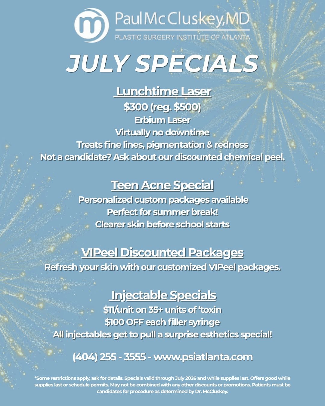 Instagram post by Dr. Paul McCluskey: ☀️ Hello, July! Your favorite summer savings are here! Treat yourself this month with: ✨ Lunchtime Laser Treatments 💙 Acne Specials 🌿 VI P…