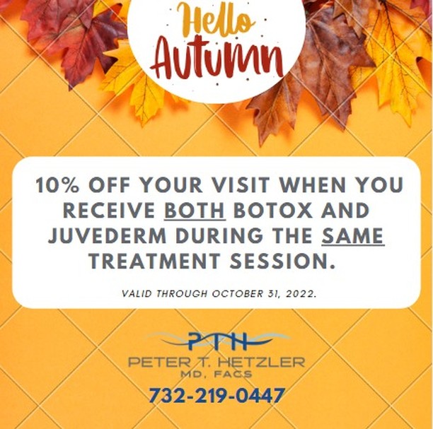 Instagram post by Dr. Peter T. Hetzler: 10% off your entire visit when you receive both Botox and Juvederm during the same treatment session. Offer expires 10/31/22. . . . ☎️732-21…