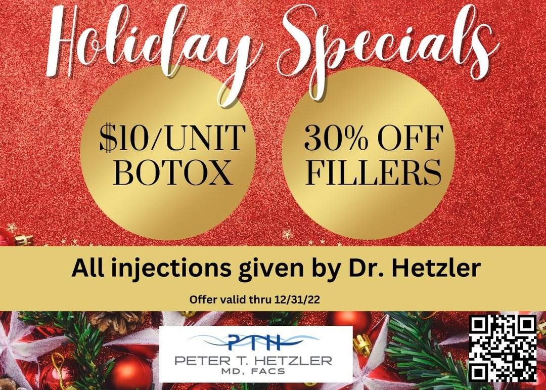 Instagram post by Dr. Peter T. Hetzler: Cyber Monday Special!! Now through 12/31/22, Dr. Hetzler is offering Botox for $10/unit and 30% off all fillers!!! Don't miss these amazing …
