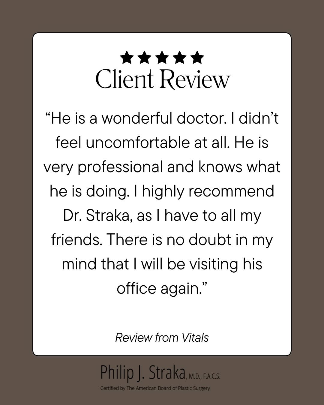 Instagram post by Dr. Philip J. Straka: There’s nothing better than hearing that a patient felt informed, supported, and confident throughout their experience. ✨ At Dr. Straka’s pr…