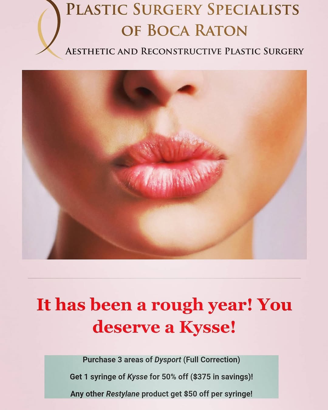 Instagram post by Dr. Rafael C. Cabrera: 2020 has been rough...You deserve a Kysse! Act now and receive 50% off a syringe of Kysse with purchase of 3 areas of Dysport (full correcti…