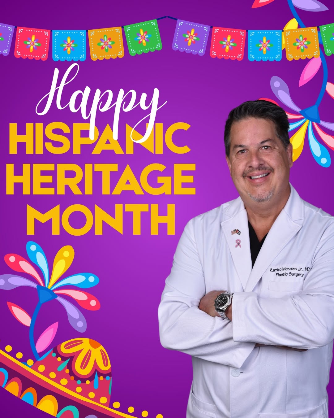Instagram post by Dr. Ramiro Morales, Jr.: Happy Hispanic Heritage Month! ❤️🌎 Dr. Morales celebrates the vibrant cultures, rich traditions, history, and countless contributions of th…