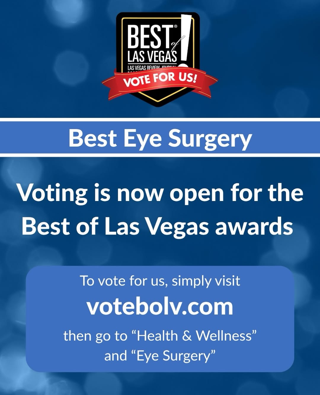 Instagram post by Dr. Raymond S. Douglas: Voting is now open for the Best of Las Vegas awards, and we’ve been nominated for Best Eye Surgery! To vote for us, simply visit votebolv.co…