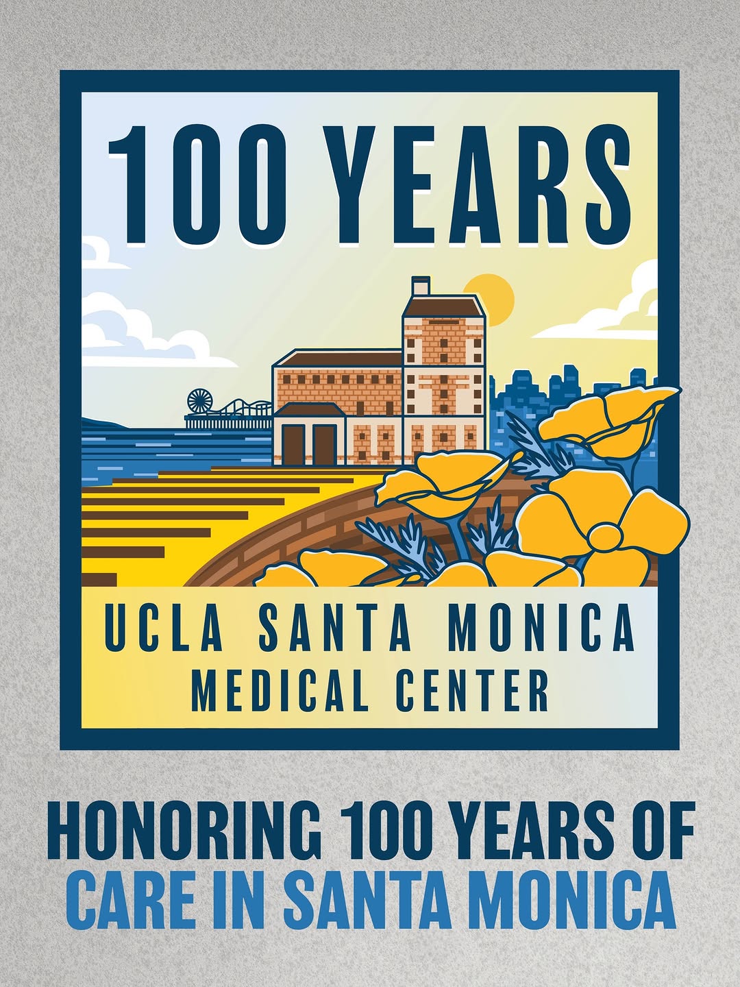 Image description: 100 years UCLA Santa Monica Medical Center banner. TEXT: Honoring 100 years of care in Santa Monica.