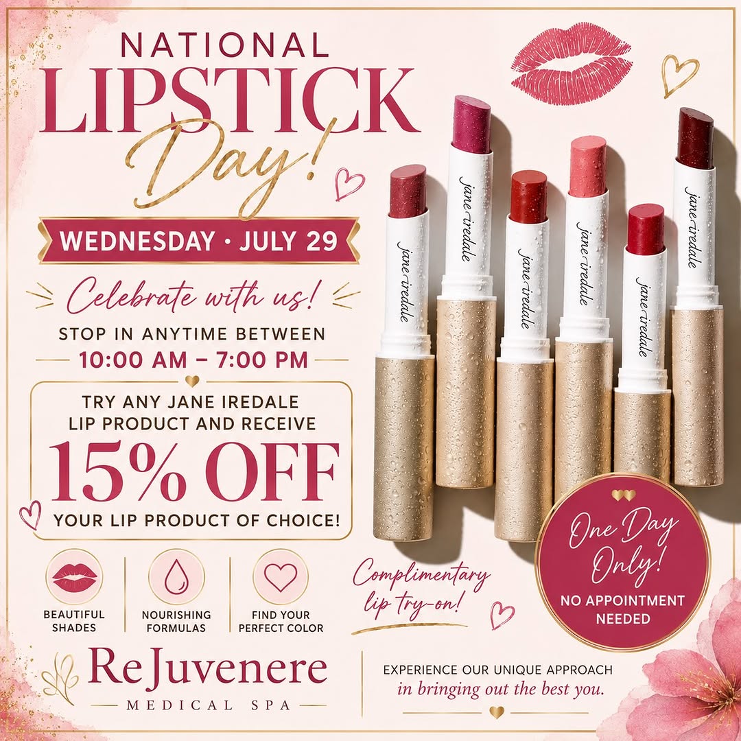 Instagram post by Dr. Richard Junke: 💄 NATIONAL LIPSTICK DAY Wednesday • July 29 Celebrate with us at ReJuvenere Medical Spa! ✨ Stop in anytime between 10:00 AM – 7:00 PM Try A…