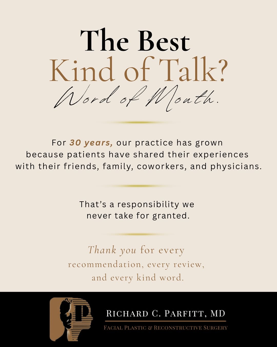 Instagram post by Dr. Richard Parfitt: Some of the most meaningful compliments we receive never appear in advertisements, they’re shared in conversations. For 30 years, patients h…