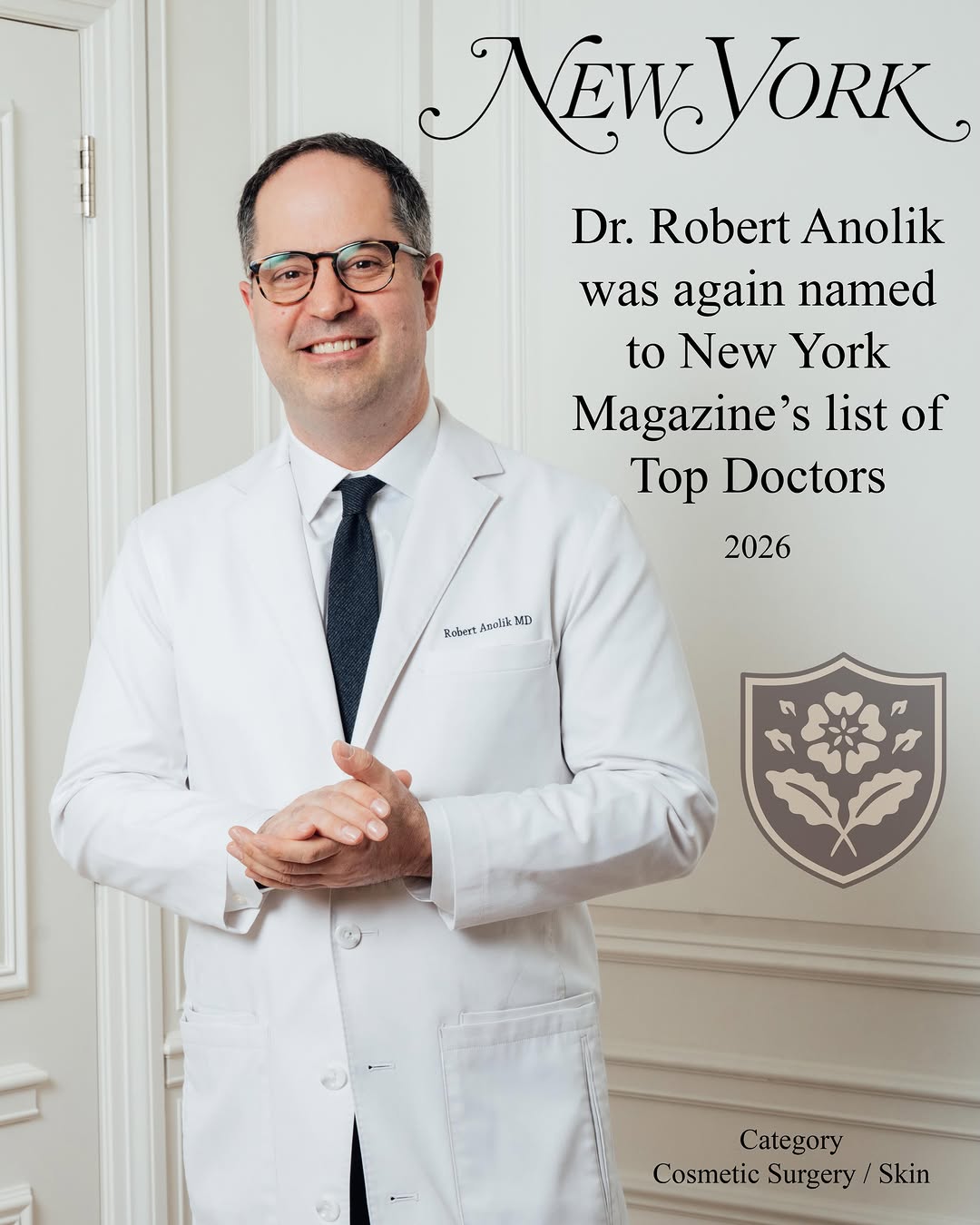 Instagram post by Dr. Robert T. Anolik: Honored to be included once again in New York Magazine’s Top Doctors list. Receiving the recognition this year feels especially meaningful a…