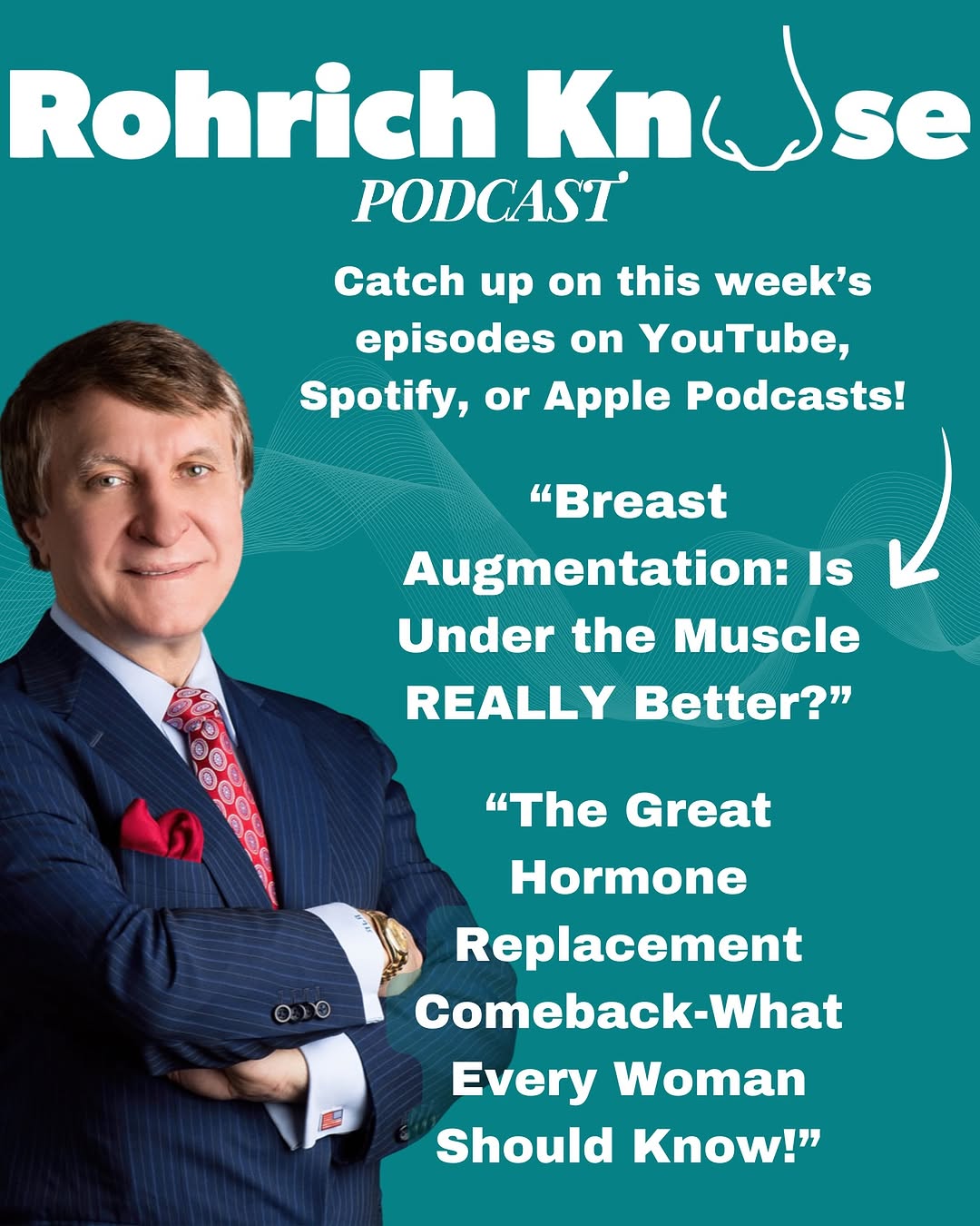 Instagram post by Dr. Rod J. Rohrich: Miss any episodes this week? Catch up now! Link in bio. #RohrichKnoseBest #KnowBeoreYouGo