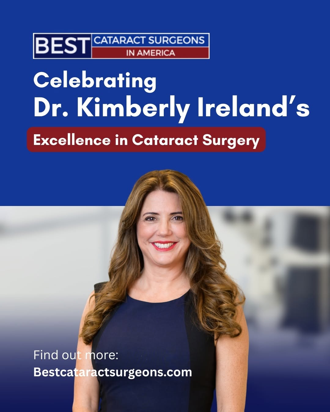 Instagram post by Dr. Satish Modi: 🌟 Meet Dr. Kimberly Ireland of St. Luke’s Cataract & Laser Institute in The Villages, Florida. BCS is proud to recognize Dr. Ireland as a m…