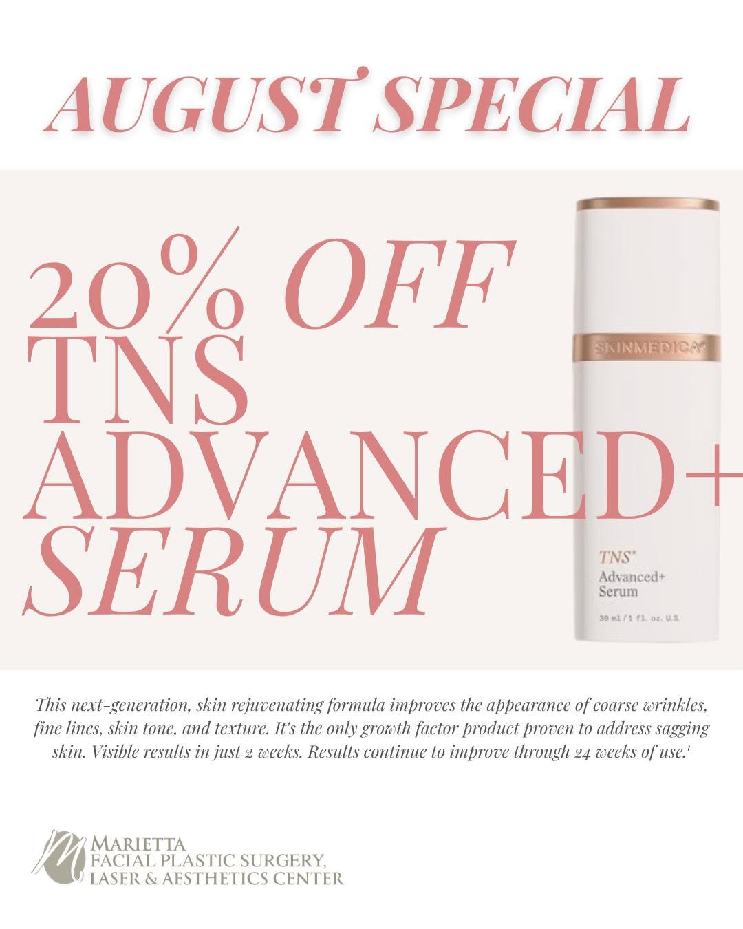 Instagram post by Dr. Seth A. Yellin: ✨August Specials at Marietta Facial Plastic Surgery, Laser & Aesthetics Center ✨ ✨20% Off SkinMedica TNS Advanced+ Serum Our go-to for suppo…