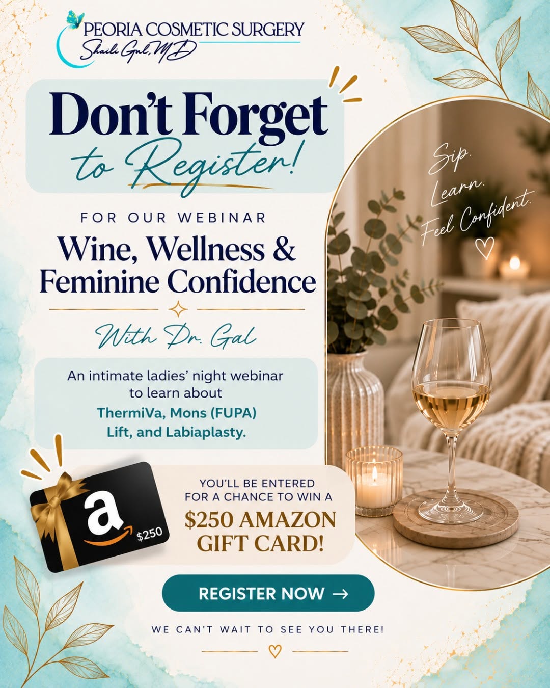 Instagram post by Dr. Shaili Gal: ✨ Don’t forget to register! ✨ Join Dr. Gal for Wine, Wellness & Feminine Confidence — an intimate ladies’ night webinar designed to create a…